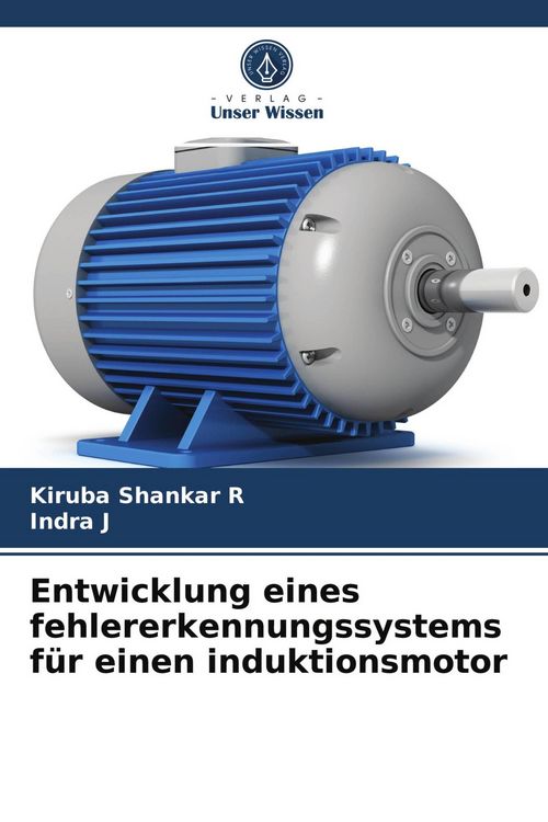 Produktbild: Entwicklung eines fehlererkennungssystems f&uuml;r einen induktionsmotor