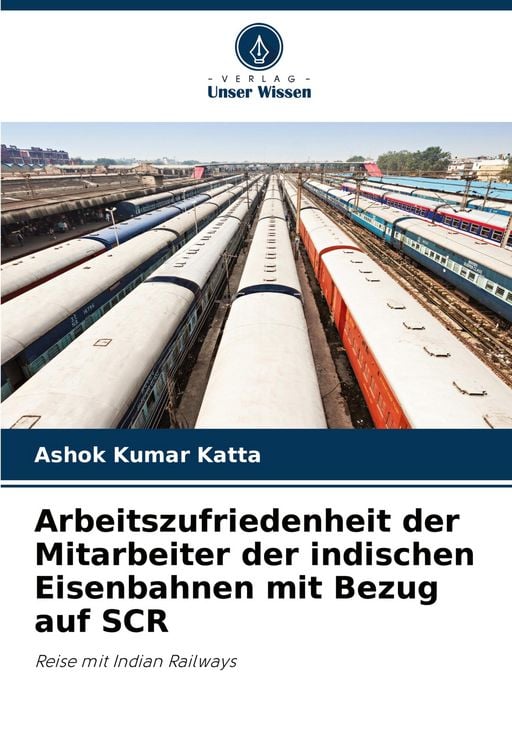 Produktbild: Arbeitszufriedenheit der Mitarbeiter der indischen Eisenbahnen mit Bezug auf SCR