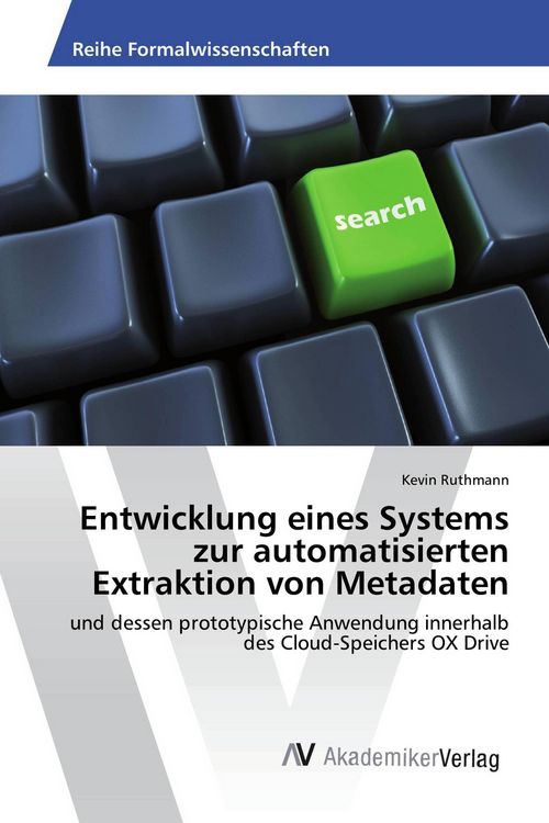 Produktbild: Entwicklung eines Systems zur automatisierten Extraktion von Metadaten