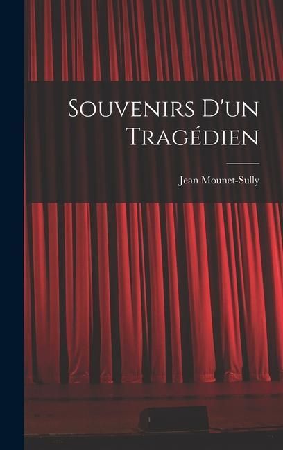 Produktbild: Souvenirs d'un trag&eacute;dien