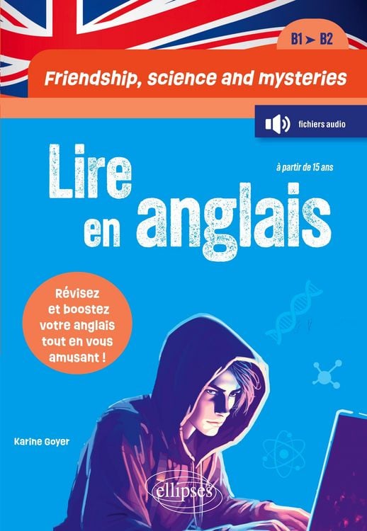 Produktbild: Friendship, science and mysteries - Lire en anglais - [B1-B2]