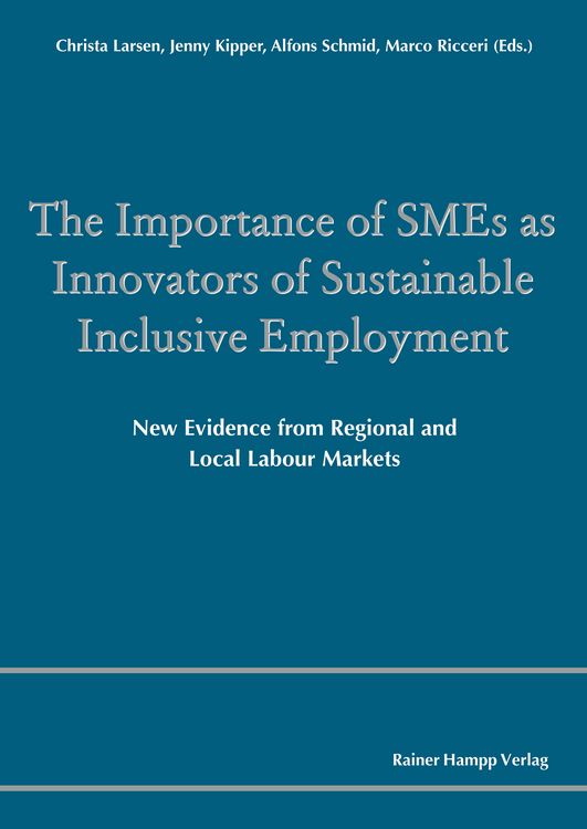 Produktbild: The Importance of SMEs as Innovators of Sustainable Inclusive Employment