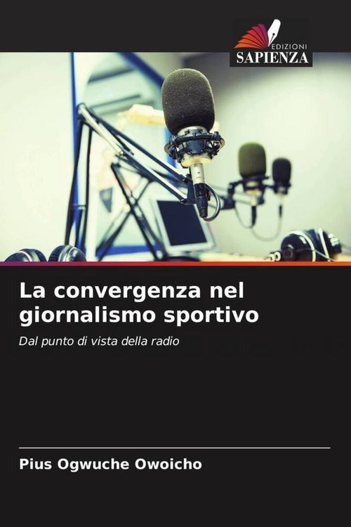 Produktbild: La convergenza nel giornalismo sportivo