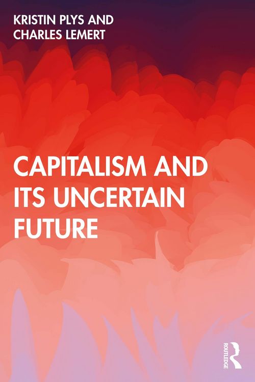 Produktbild: Capitalism and Its Uncertain Future