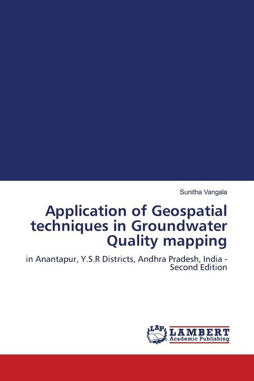 Produktbild: Application of Geospatial techniques in Groundwater Quality mapping