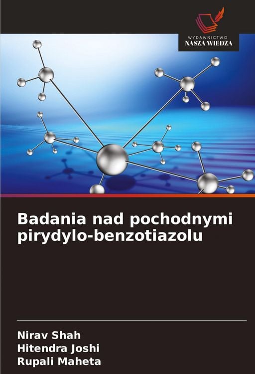 Produktbild: Badania nad pochodnymi pirydylo-benzotiazolu
