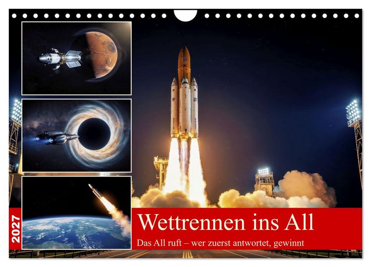 Produktbild: Wettrennen ins All (Wandkalender 2027 DIN A4 quer), CALVENDO Monatskalender