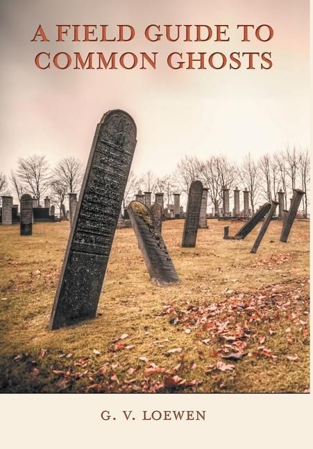 Produktbild: A Field Guide to Common Ghosts