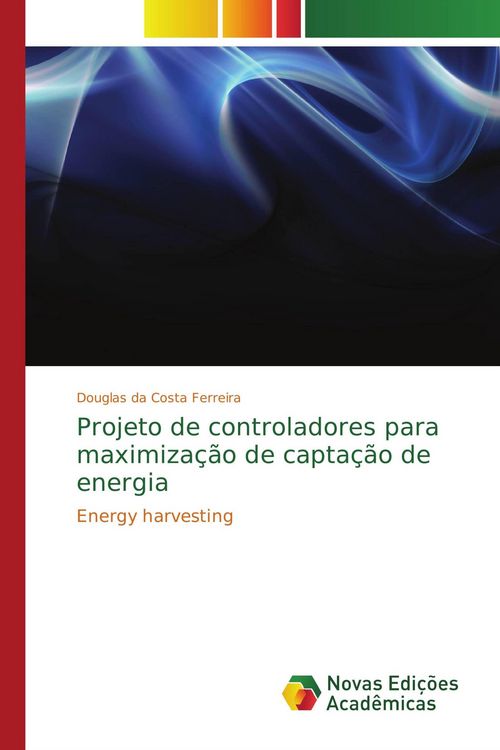 Produktbild: Projeto de controladores para maximiza&ccedil;&atilde;o de capta&ccedil;&atilde;o de energia