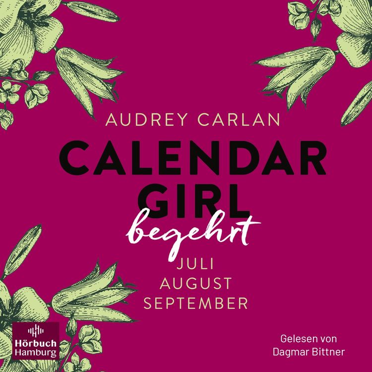 Produktbild: Calendar Girl &ndash; Begehrt (Calendar Girl Quartal 3)