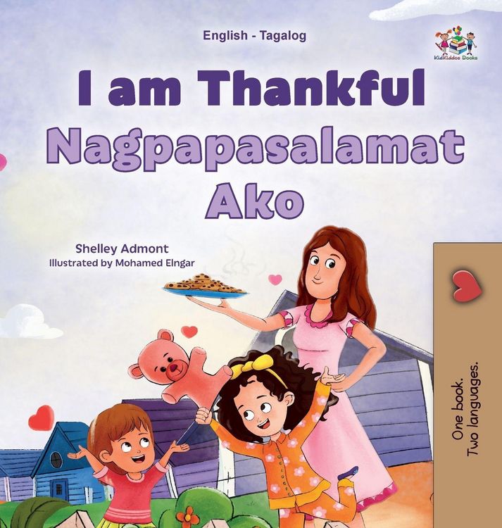 Produktbild: I am Thankful (English Tagalog Bilingual Children's Book)
