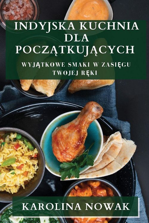 Produktbild: Indyjska Kuchnia dla Pocz&iquest;tkuj&iquest;cych