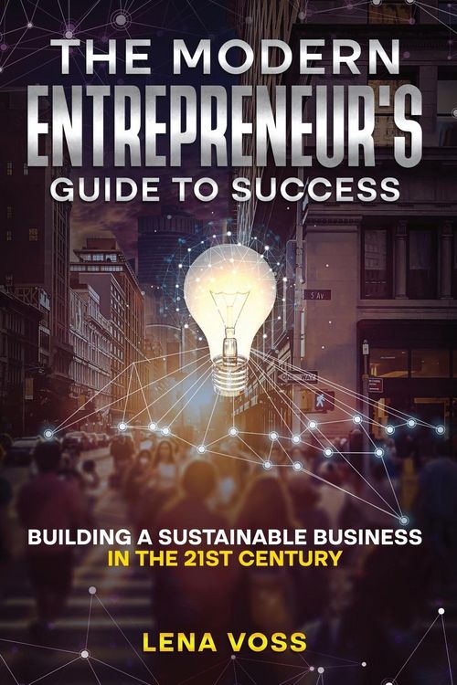 Produktbild: The Modern Entrepreneur's Guide to Success