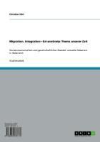Produktbild: Migration, Integration - Ein zentrales Thema unserer Zeit