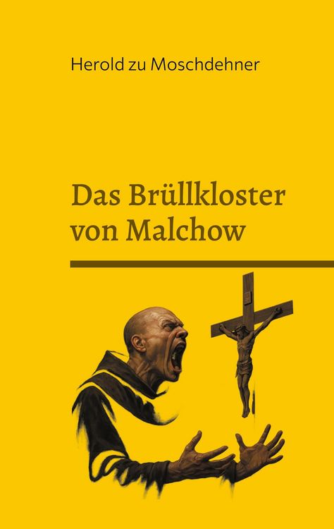 Produktbild: Das Br&uuml;llkloster von Malchow