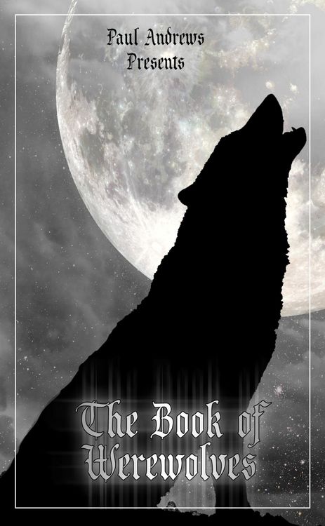 Produktbild: Paul Andrews Presents - The Book of Werewolves