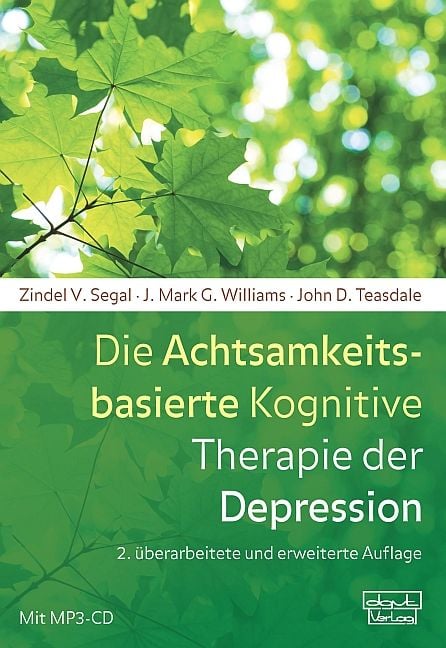 Produktbild: Die Achtsamkeitsbasierte Kognitive Therapie der Depression