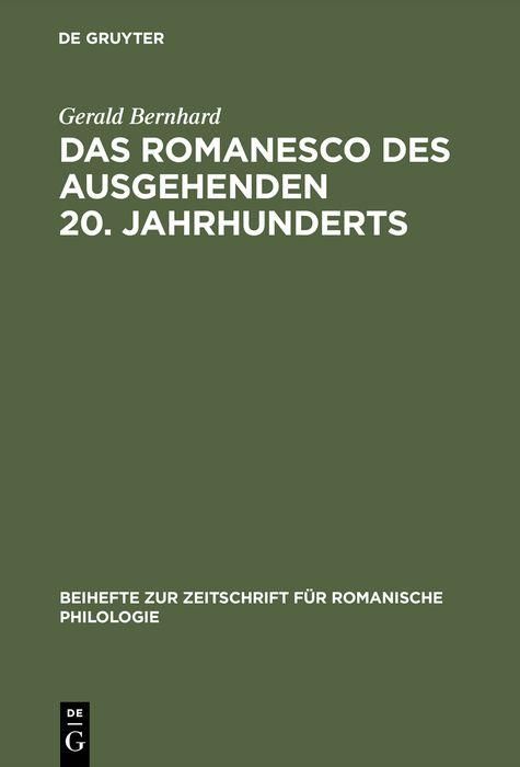 Produktbild: Das Romanesco des ausgehenden 20. Jahrhunderts
