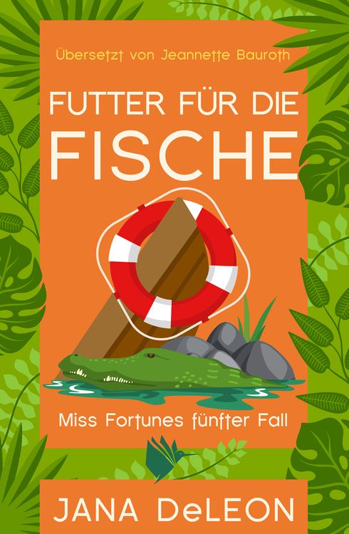 Bild vom Artikel Futter für die Fische vom Autor Jana DeLeon