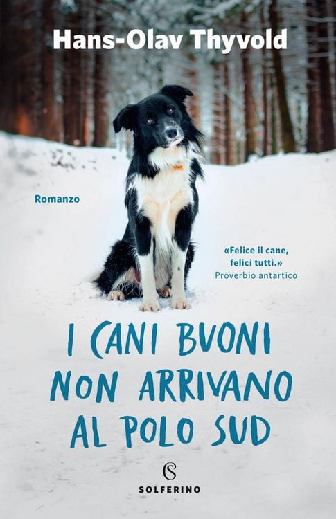 Produktbild: I cani buoni non arrivano al Polo Sud