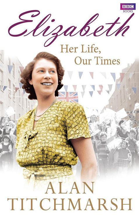 Produktbild: Elizabeth: Her Life, Our Times
