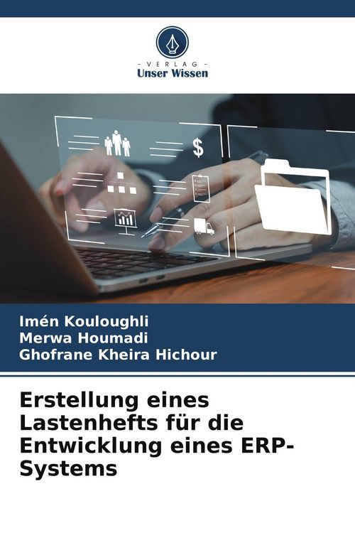 Produktbild: Erstellung eines Lastenhefts f&uuml;r die Entwicklung eines ERP-Systems