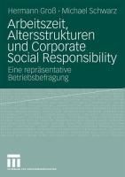 Produktbild: Arbeitszeit, Altersstrukturen und Corporate Social Responsibility