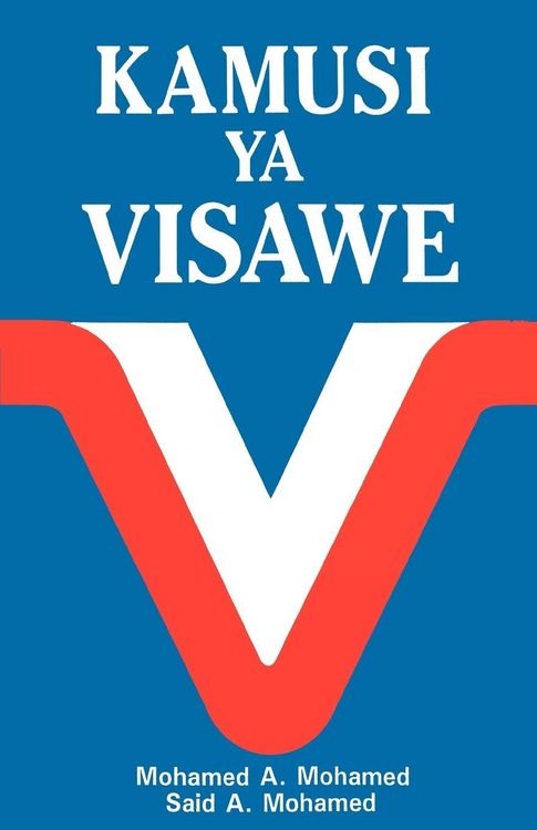 Produktbild: Kamusi YA Visawe/Swahili Dictionary of Synonyms = Swahili Dictionary of Synonyms = Swahili Dictionary of Synonyms