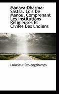 Produktbild: Manava-Dharma-Sastra. Lois de Manou, Comprenant Les Institutions Religieuses Et Civiles Des Lndiens