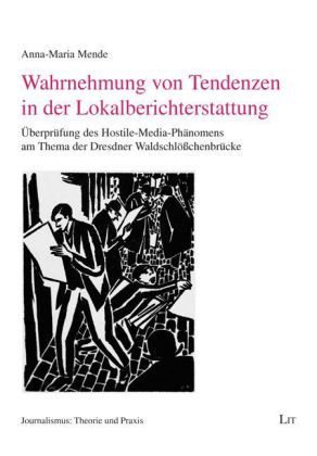Produktbild: Wahrnehmung von Tendenzen in der Lokalberichterstattung