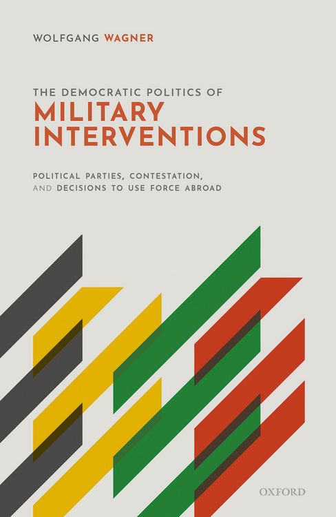 Produktbild: The Democratic Politics of Military Interventions