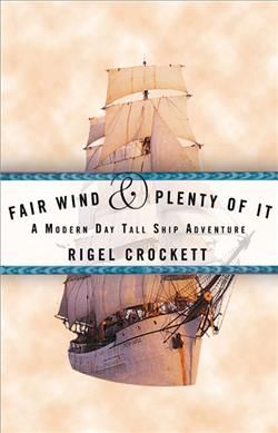 Produktbild: Fair Wind and Plenty of It: A Modern-Day Tall Ship Adventure