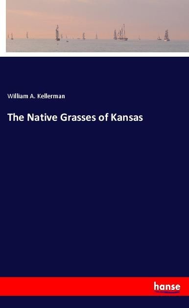 Produktbild: The Native Grasses of Kansas