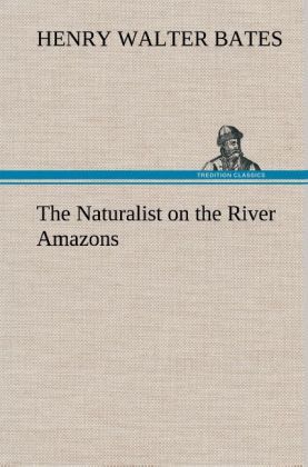 Produktbild: The Naturalist on the River Amazons