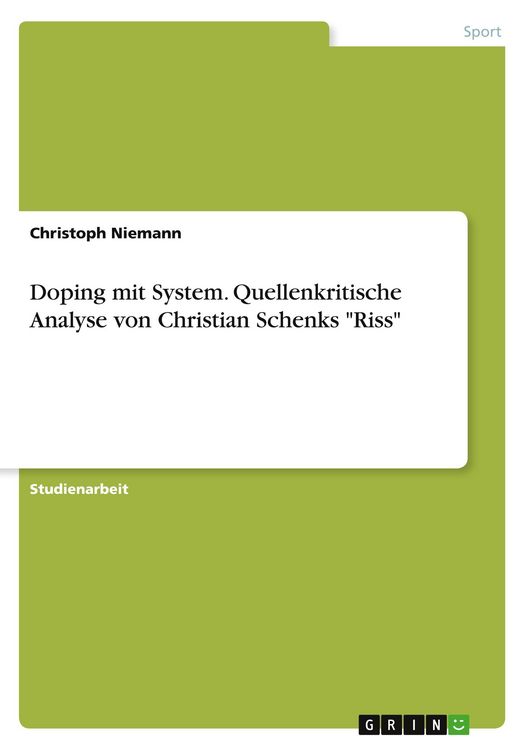Produktbild: Doping mit System. Quellenkritische Analyse von Christian Schenks "Riss"