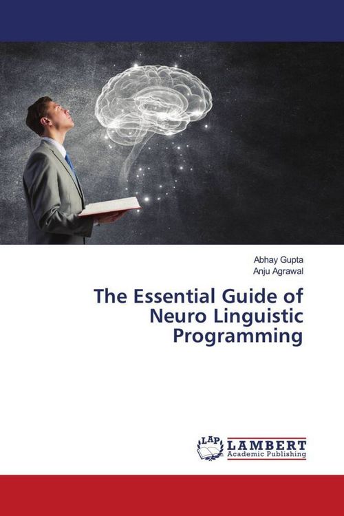 Produktbild: The Essential Guide of Neuro Linguistic Programming