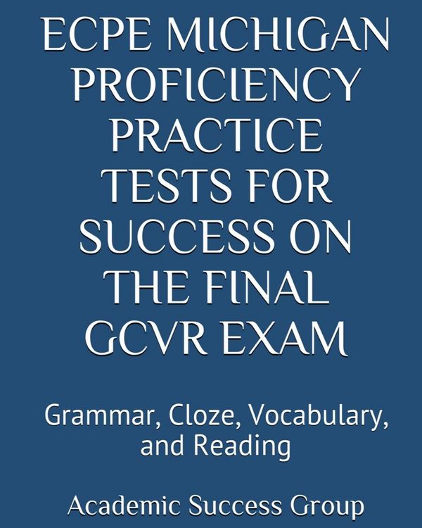 Produktbild: ECPE Michigan Proficiency Practice Tests for Success on the Final GCVR Exam