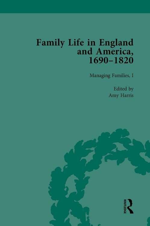 Produktbild: Family Life in England and America, 1690-1820, vol 3