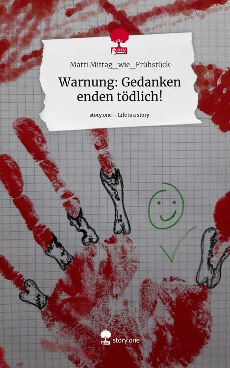 Produktbild: Warnung: Gedanken enden t&ouml;dlich!. Life is a Story - story.one