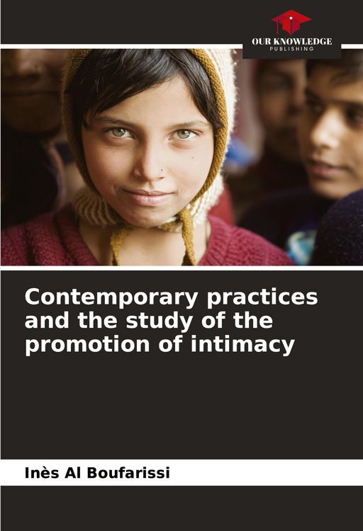 Produktbild: Contemporary practices and the study of the promotion of intimacy