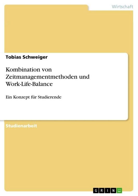 Produktbild: Kombination von Zeitmanagementmethoden und Work-Life-Balance