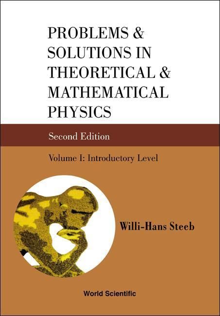 Produktbild: Problems and Solutions in Theoretical and Mathematical Physics - Volume I: Introductory Level (Second Edition)