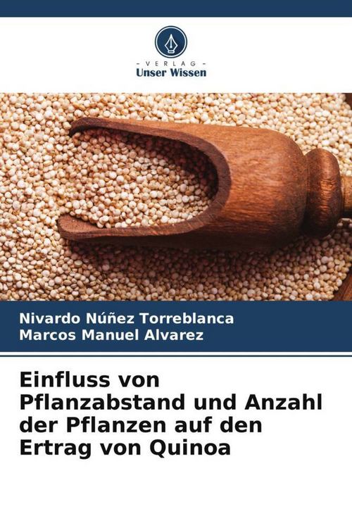 Produktbild: Einfluss von Pflanzabstand und Anzahl der Pflanzen auf den Ertrag von Quinoa