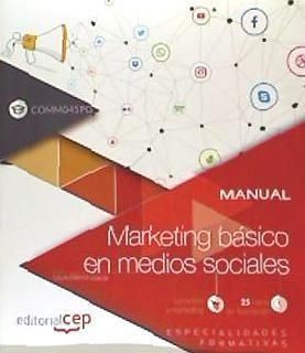 Produktbild: Blanco Garc&iacute;a, L: Marketing b&aacute;sico en medios sociales : manu