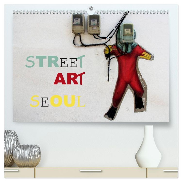 Produktbild: Street Art Seoul (hochwertiger Premium Wandkalender 2026 DIN A2 quer), Kunstdruck in Hochglanz