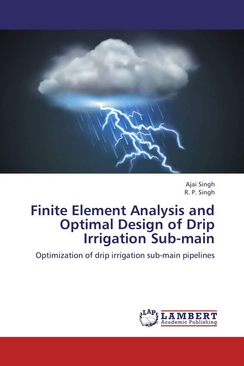 Produktbild: Finite Element Analysis and Optimal Design of Drip Irrigation Sub-main