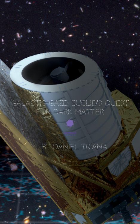 Produktbild: Galactic Gaze: Euclid's Quest for Dark Matter