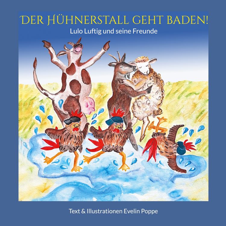 Produktbild: Der H&uuml;hnerstall geht baden!