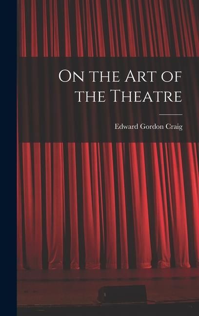 Produktbild: On the Art of the Theatre