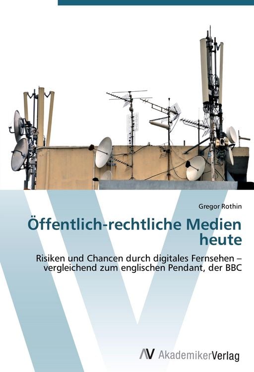 Produktbild: &Ouml;ffentlich-rechtliche Medien heute